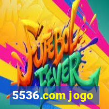 5536.com jogo